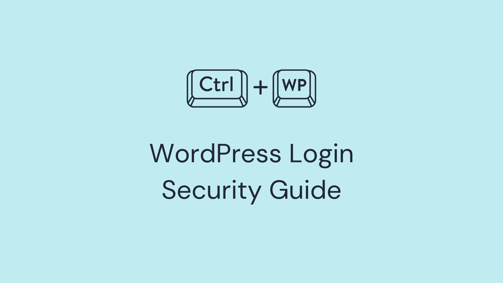 best WordPress Login Security Guide