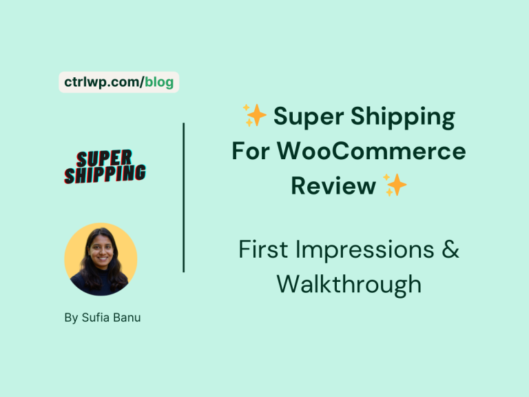 Super Shipping For WooCommerce Review