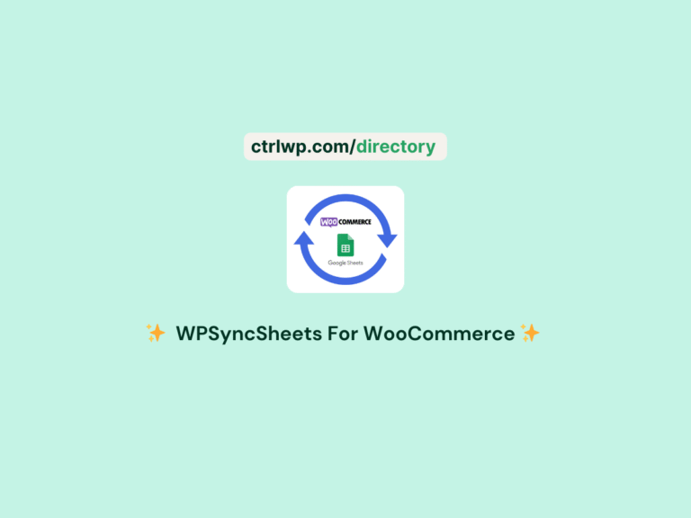 WPSyncSheets For WooCommerce plugin - ctrlwp directory